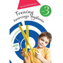 Trening twórczego myślenia cz. 3 Trening twórczego myślenia cz. 3