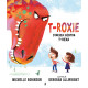 T-ROXIE. STARSZA SIOSTRA T-REXA Michelle Robinson