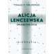 ALICJA LENCZEWSKA. ŚWIADECTWO ŻYCIA