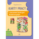 KARTY PRACY Z ĆWICZENIAMI KOREKCYJNO-KOMPENSACYJNYMI KLASY 1-3 KARTY PRACY