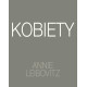 ANNIE LEIBOVITZ. KOBIETY Annie Leibovitz