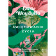ŚWIĘTOWANIE ŻYCIA Ewa Woydyłło