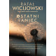 OSTATNI TANIEC Rafał Wicijowski