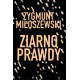 Ziarno prawdy. Cykl Teodor Szacki. Tom 2