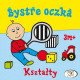 KSZTAŁTY BYSTRE OCZKA 3m+