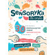 SENSORYKA DLA SMYKA. 30 ROZWIJAJĄCYCH ZABAW SENSORYCZNYCH Outlet