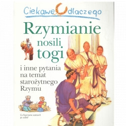 CIEKAWE DLACZEGO RZYMIANIE NOSILI TOGI Fiona Macdonald