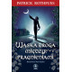 WĄSKA DROGA MIĘDZY PRAGNIENIAMI Partick Rothfuss