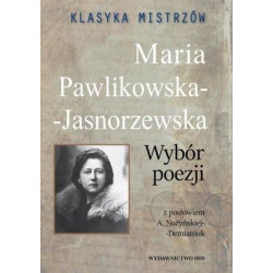 KLASYKA MISTRZÓW M.PAWLIKOWSKA-JASNORZEWSKA
