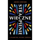 WIECZNE STRAPIENIE Jacek Leociak