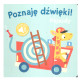 POJAZDY. POZNAJĘ DŹWIĘKI! Książeczka z dźwiękami