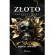 ZŁOTO. PARADOKS CNÓT. TOM 3 Mateusz Gostyński
