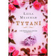 TYTANI Leila Meacham