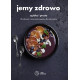 JEMY ZDROWO SZYBKO I PROSTO