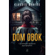 Dom obok. Wielkie litery  Klaudia Muniak