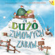 ZA DUŻO ZIMOWYCH ZABAW Katy Hudson