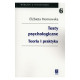 TESTY PSYCHOLOGICZNE. TEORIA I PRAKTYKA
