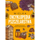 WIELKA ENCYKLOPEDIA PSZCZELARSTWA