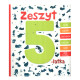 ZESZYT 5-LATKA