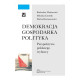 DEMOKRACJA GOSPODARKA POLITYKA RADOSŁAW MARKOWSKI, MIKOŁAJ CZEŚNIK