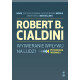 WYWIERANIE WPŁYWU NA LUDZI. PSYCHOLOGIA PERSWAZJI Robert B. Cialdini