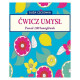 ĆWICZ UMYSŁ PONAD 100 ŁAMIGŁÓWEK