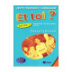 ET TOI ? 1 ĆWICZENIA MARIE-JOSE LOPES, JEAN-THIERRY LE BOUGNEC, GUY LEWIS