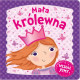 MAŁA KRÓLEWNA. WESOŁE RYMY