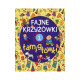 FAJNE KRZYŻÓWKI I ŁAMIGŁÓWKI ZESZYT 1 7+