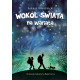 WOKÓŁ ŚWIATA NA WARIATA Łukasz Wierzbicki