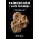 SKAMIENIAŁOŚCI Z OOLITU BALIŃSKIEGO. HISTORIA NIEZWYKŁEGO XIX-WIECZNEGO ODKRYCIA GEOLOGICZNEGO.