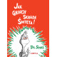 JAK GRINCH SKRADŁ ŚWIĘTA Dr. Seuss