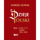 DZIEJE POLSKI. TOM 4. 1468-1572 TRUDNY ZŁOTY WIEK Andrzej Nowak