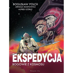 EKSPEDYCJA BOGOWIE Z KOSMOSU Bogusław Polch, Arnold Mostowicz, Alfred Górny