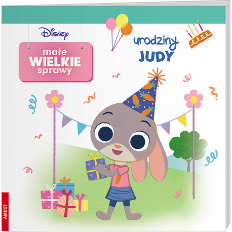 Disney Małe wielkie sprawy Urodziny Judy GRO-9108 Opracowania Zbiorowe