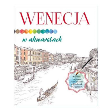 WENECJA W AKWARELACH