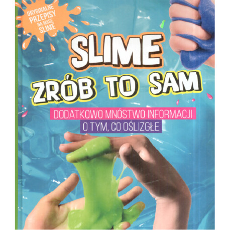 SLIME ZRÓB TO SAM