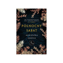 PÓŁNOCNY SABAT Agnieszka Sorycz PÓŁNOCNY SABAT Agnieszka Sorycz