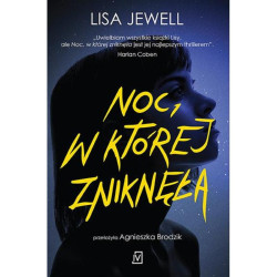 NOC, W KTÓREJ ZNIKNĘŁA Lisa Jewell