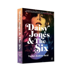 DAISY JONES & THE SIX Taylor Jenkins Reid
