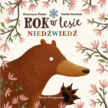 ROK W LESIE. NIEDŹWIEDŹ