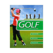 GOLF OD TEE DO GREENU PRZEWODNIK MŁODEGO GOLFISTY GOLF OD TEE DO GREENU PRZEWODNIK MŁODEGO GOLFISTY
