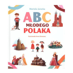 ABC MŁODEGO POLAKA Mariola Jarocka