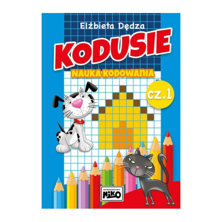 KODUSIE NAUKA KODOWANIA 1 Elżbieta Dębska