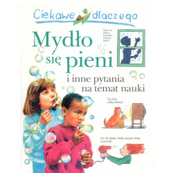 CIEKAWE DLACZEGO MYDŁO SIĘ PIENI Barbara Taylor