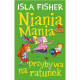 NIANIA MANIA PRZYBYWA NA RATUNEK 3 Isla Fisher