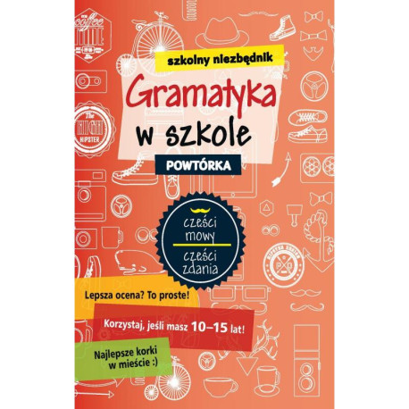 SZKOLNY NIEZBĘDNIK GRAMATYKA W SZKOLE