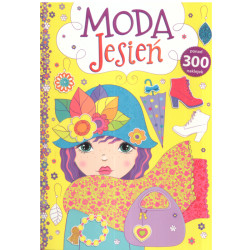 MODA JESIEŃ PONAD 300 NAKLEJEK 6+