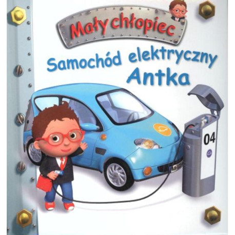 SAMOCHÓD ELEKTRYCZNY ANTKA. MAŁY CHŁOPIEC