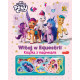 WITAJ W EQUESTRII. MY LITTLE PONY. KSIĄŻKA Z MAGNESAMI